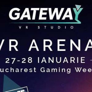 Gateway VR Arena: Cum a fost la Bucharest Gaming Week?
