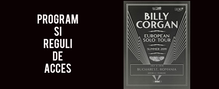 Billy Corgan la Bucuresti: Program si reguli de acces!